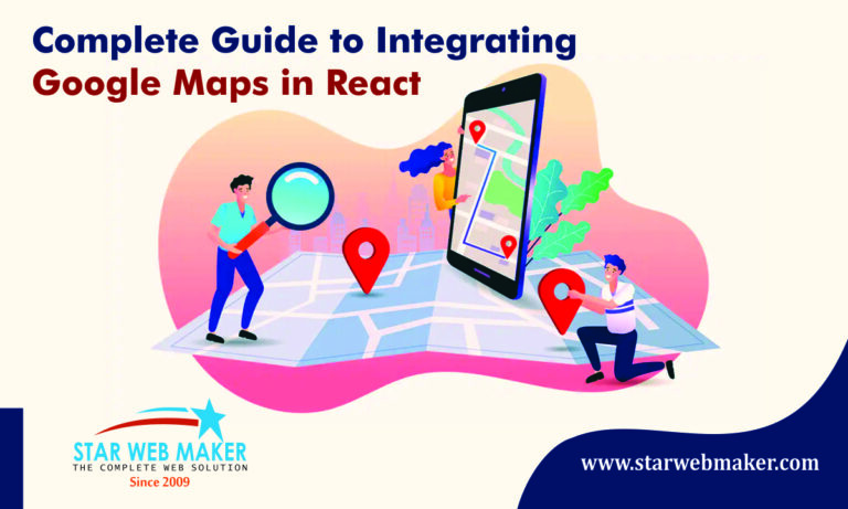 Complete Guide to Integrating Google Maps in React